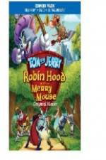 Watch Tom and Jerry Robin Hood and His Merry Mouse [2012] Viooz